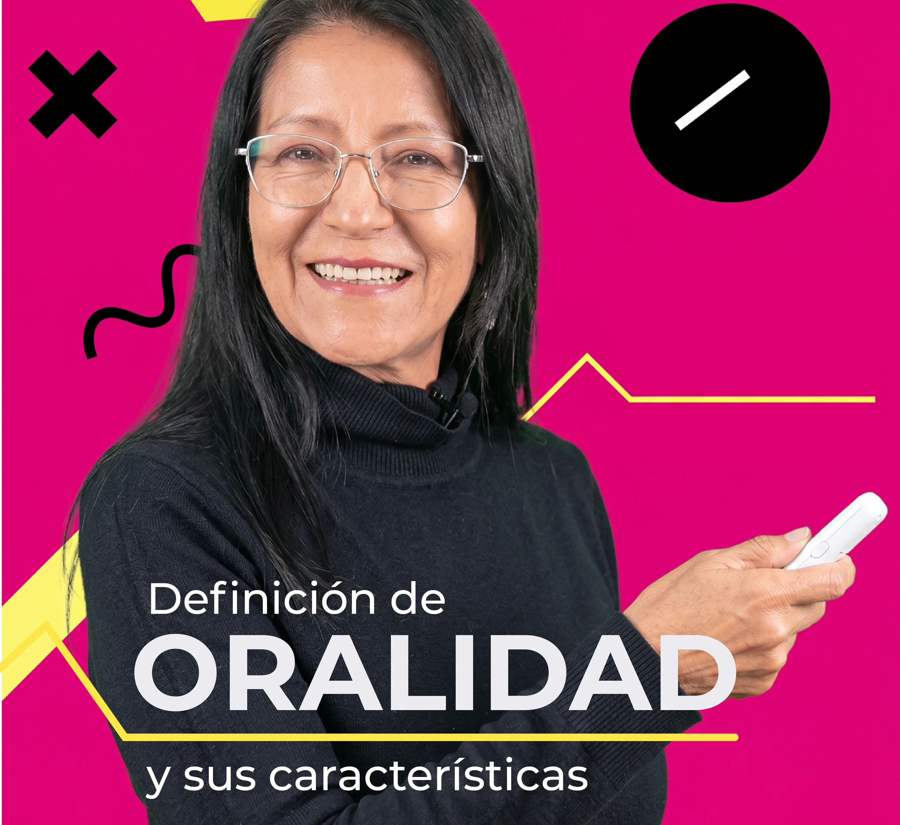 Definición de oralidad y sus características 