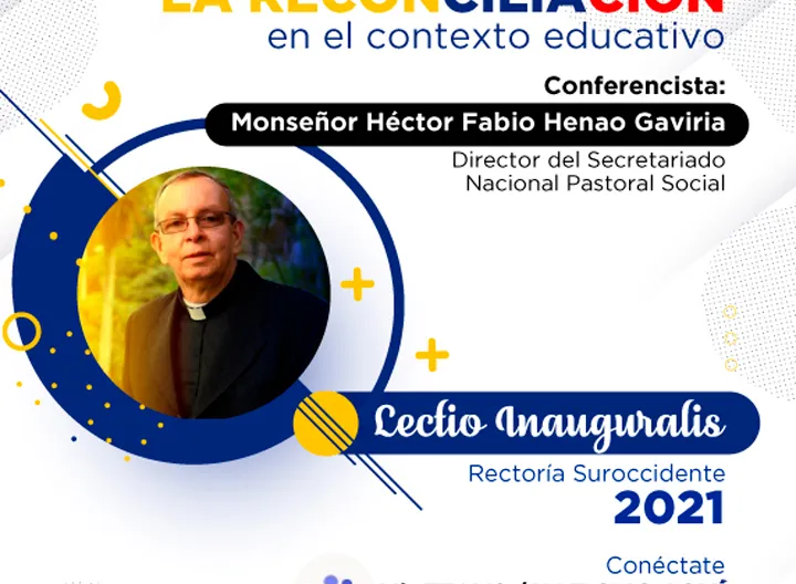 Invitación a lección inaugural 202021-2 con Monseñor Héctor Fabio Henao Gaviria