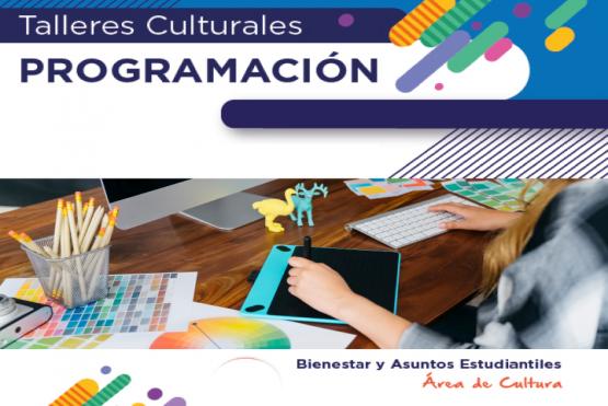 Programación de los Talleres Culturales 2021-2