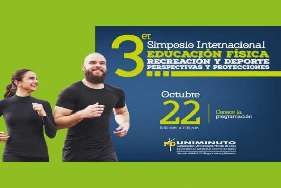 3er Simposio Internacional de Educación Física, Recreación y Deporte UNIMINUTO