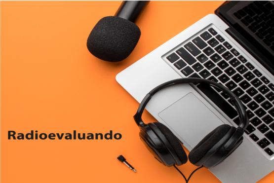 Radioevaluando. Programa radial en formato podcast