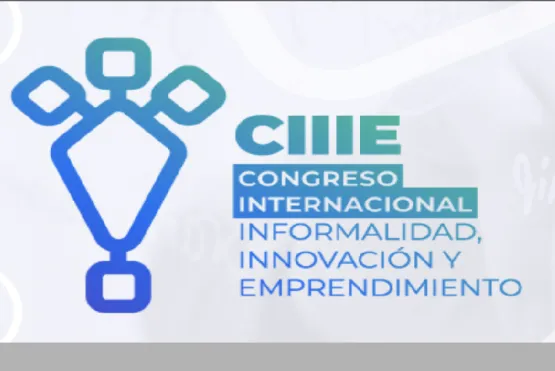 FEBIPE participará en el Congreso Internacional Informalidad, Innovación y Emprendimiento